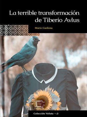 cover image of La terrible transformación de Tiberio Avlus